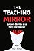 The Teaching Mirror by Victor Z. Stanhope