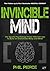 Invincible Mind: The Sports Psychology Tricks You can use to Build an Unbeatable Body and Mind! (Mental Combat Book 2)