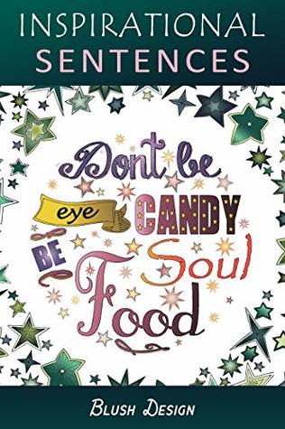 Inspirational Sentences (Kindle Edition)