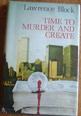 Time to Murder and Create