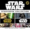 Star Wars Storybook Collection: Star Wars: The Prequel Trilogy Stories and Star Wars: The Original Trilogy Stories Star Wars Storybook Collection: Star Wars: The Prequel Trilogy Stories and Star Wars: The Original Trilogy Stories
