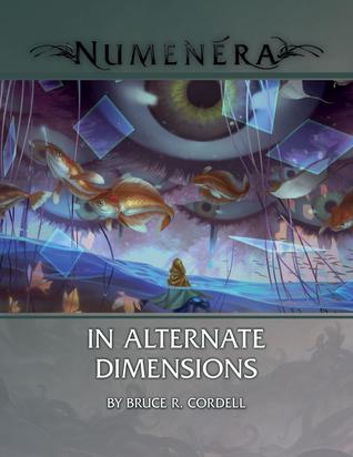 In Alternate Dimensions (Numenera)