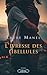 L’Ivresse des libellules by Laure Manel