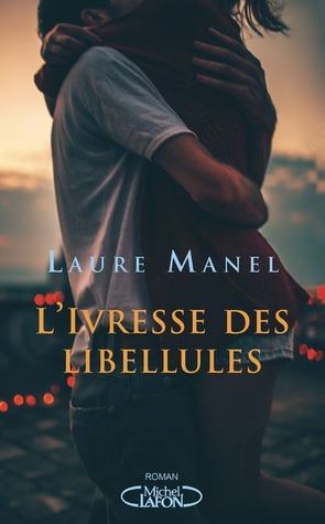 L’Ivresse des libellules (Paperback)