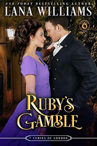 Ruby's Gamble (World of De Wolfe Pack; The Seven Curses of London)