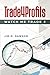 Trade4Profits by Jim D. Dawson