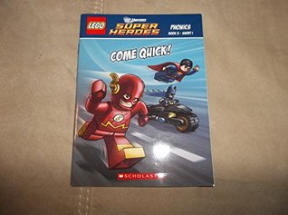 Lego DC Super Heroes: Come Quick! (Paperback)