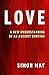 Love: A New Understanding of an Ancient Emotion