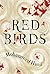 Red Birds