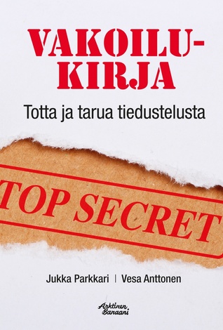 Vakoilukirja - Totta ja tarua tiedustelusta (Paperback)