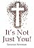 It’s Not Just You! *** Number 1 Book *** by Suzanne Newman