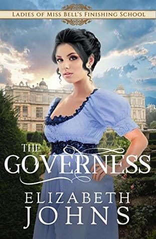 The Governess (Ladies of Miss Bell's Finishing School #1)