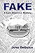 Fake  (Lark Chadwick Myster...