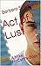 Act of Lust: A Mike McCarth...