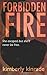 Forbidden Fire (Forbidden Trilogy, #2)