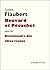 Bouvard et Pécuchet: suivi de: Dictionnaire des idées reçues (French Edition)