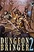 Dungeon Bringer 2