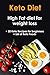 Keto Diet: High Fat Diet fo...