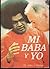 Mi Baba y Yo (Spanish Edition)