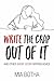 Write the crap out of it by Mia Botha