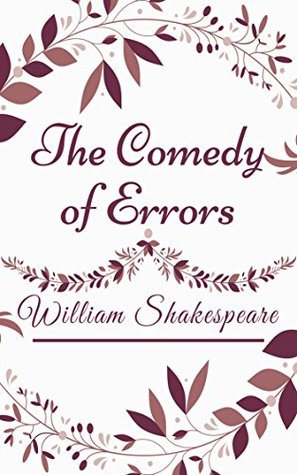 THE COMEDY OF ERRORS