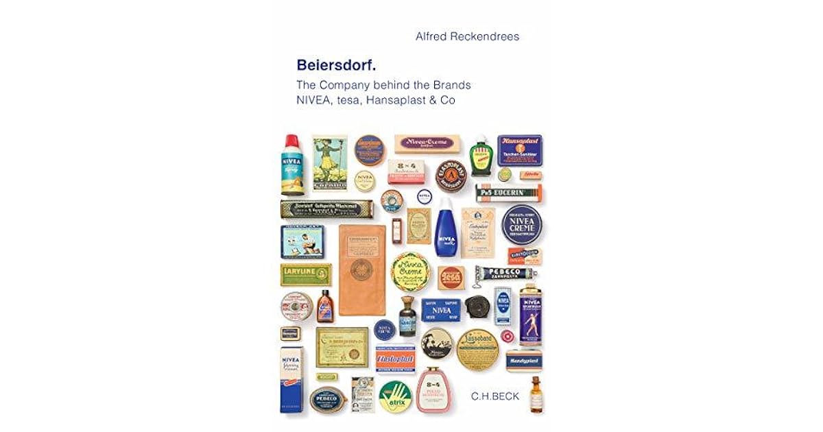Beiersdorf The Company Behind The Brands Nivea Tesa Hansaplast Co By Alfred Reckendrees