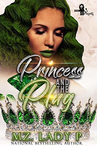 Princess and The Plug (Kindle Edition)