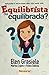Equilibrista ou Equilibrada? by Elen Grasiele