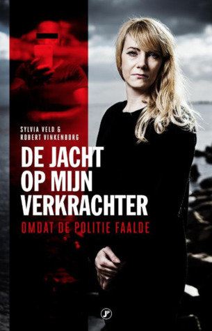 De jacht op mijn verkrachter (Omdat de politie faalde)