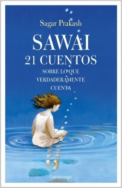 Sawai, 21 cuentos sobre lo que verdaderamente cuenta