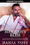 Hannah's Bliss by Dania Voss