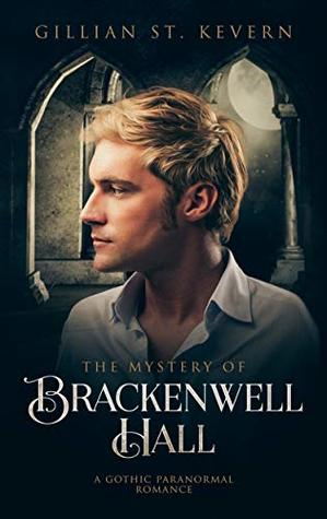 The Mystery of Brackenwell Hall (Read by Candlelight #2)