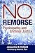 No Remorse by Jacqueline B. Helfgott