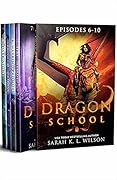 Dragon School: Episodes 6-10