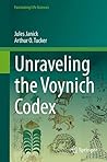 Unraveling the Voynich Codex by Jules Janick