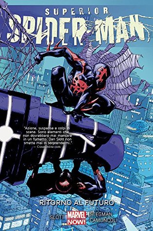 Ritorno al futuro. Superior Spider-Man (Hardcover)