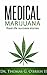 Medical Marijuana by Thomas O'Brien