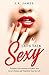 Let's Talk Sexy by J.R.    James