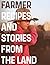 Farmer: Recipes And Stories...