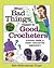 When Bad Things Happen to Good Crocheters: Survival Guide for Every Crocheting Emergency