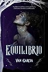 Equilibrio by Van García