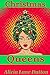 Christmas Queens