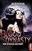 Vom Schicksal bestimmt – Blood Dynasty (Vampir-Romance 1) (German Edition)