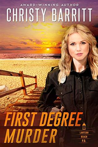 First Degree Murder (Lantern Beach P.D. #3)