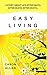 Easy Living: a story about ...