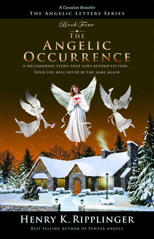 The Angelic Occurrence (The Angelic Letters)