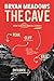 The Cave by Bryan Meadows