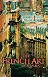 The French Art of Stealing The French Art of Stealing