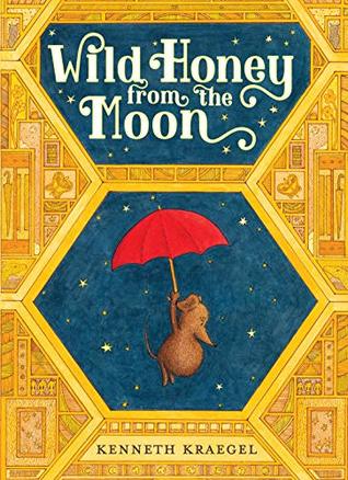 Wild Honey from the Moon (Hardcover)