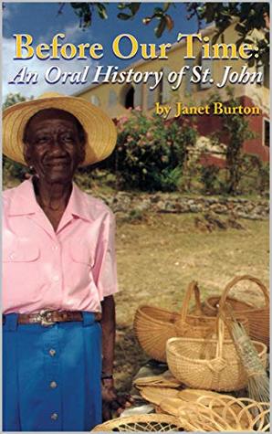 Before Our Time: An Oral History of St. John (Kindle Edition)